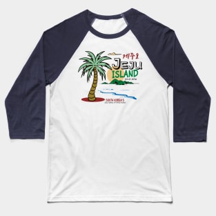 Jeju Island South Korea Baseball T-Shirt